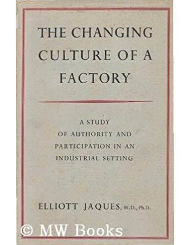 The Changing Culture of a Factory
