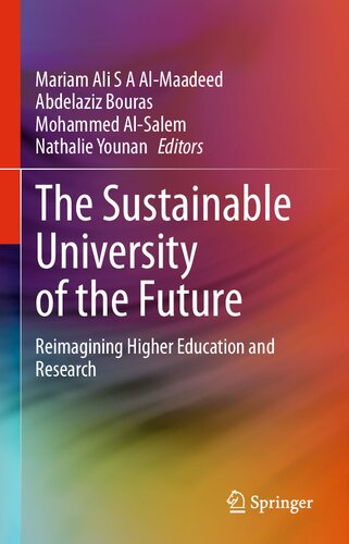 The Sustainable University of the Future: Reimagining Higher Education and Research
