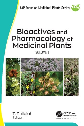 Bioactives and Pharmacology of Medicinal Plants: Volume 1