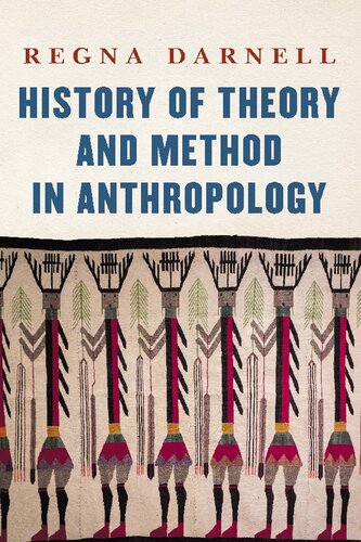 History of Theory and Method in Anthropology