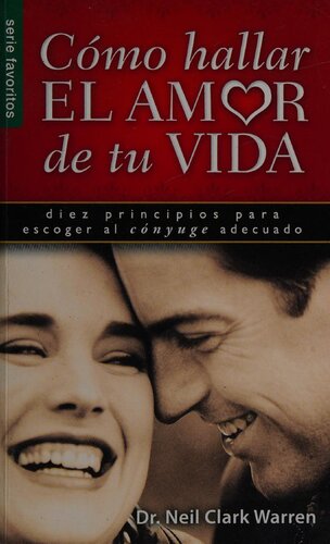 Cómo Hallar el Amor de tu Vida