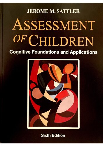 Assessment of Children: Cognitive Foundations and Applications