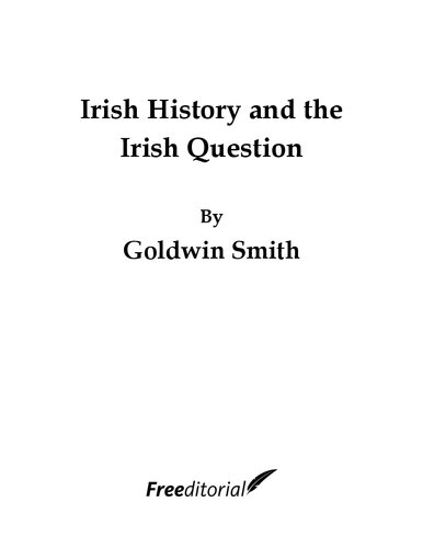 Irish History and the Irish Question