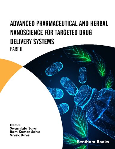Advanced Pharmaceutical and Herbal Nanoscience for Targeted Drug Delivery Systems: Part II