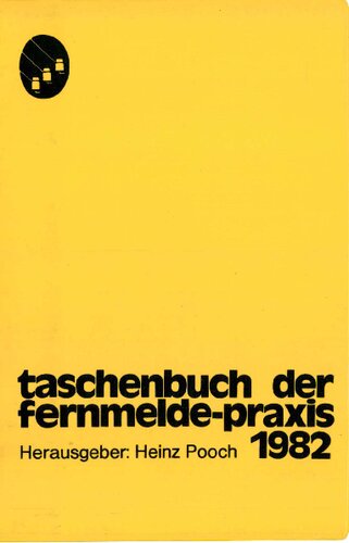 Taschenbuch der Fernmelde-Praxis 1982