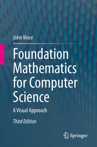 Foundation Mathematics for Computer Science: A Visual Approach