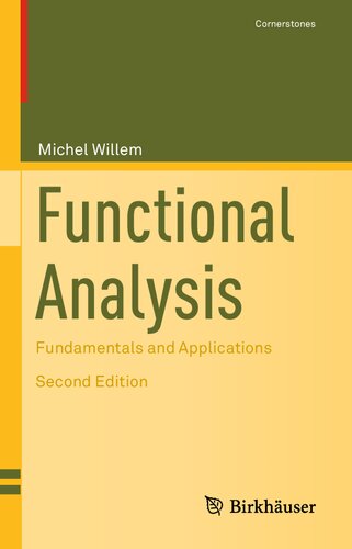 Functional Analysis - Fundamentals and Applications