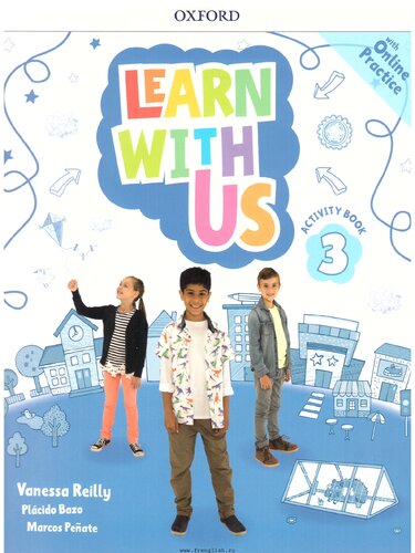 Learn with Us!: Level 3: Activity Book with Online Practice (Come Along)