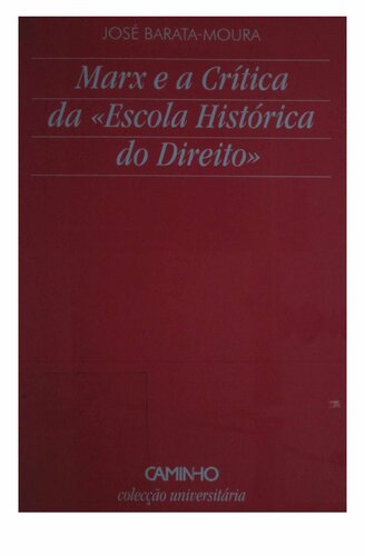Marx e a crítica da escola histórica do direito