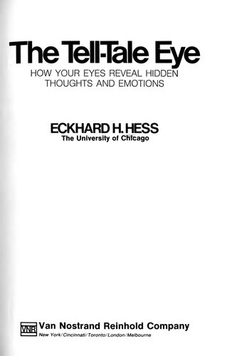 The tell-tale eye: How your eyes reveal hidden thoughts and emotions