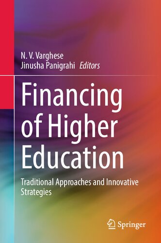 Financing of Higher Education: Traditional Approaches and Innovative Strategies