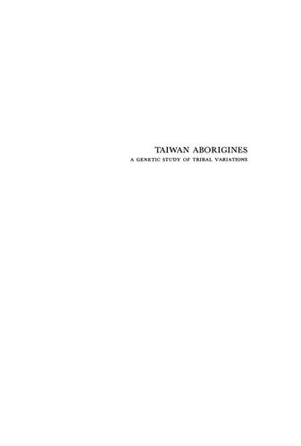 Taiwan Aborigines: A Genetic Study of Tribal Variations
