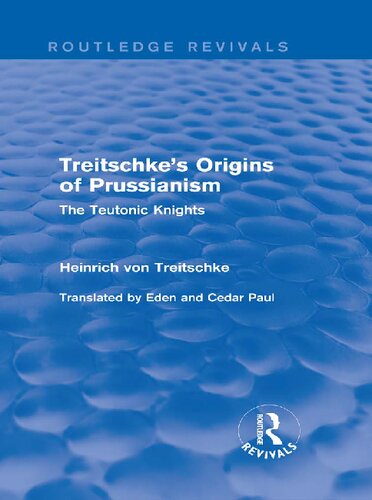 Treitschke's Origins of Prussianism: The Teutonic Knights