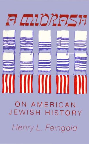 A Midrash On American Jewish History