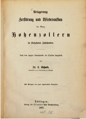 Belagerung, Zerstörung und Wiederaufbau der Burg Hohenzollern im fünfzehnten Jahrhundert