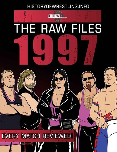 The Raw Files: 1997