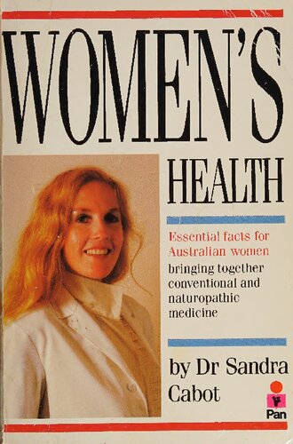 Women's Health - Essential Facts for Australian Women ( Dr Sandra Cabot MD author of Liver Cleansing Diet  )