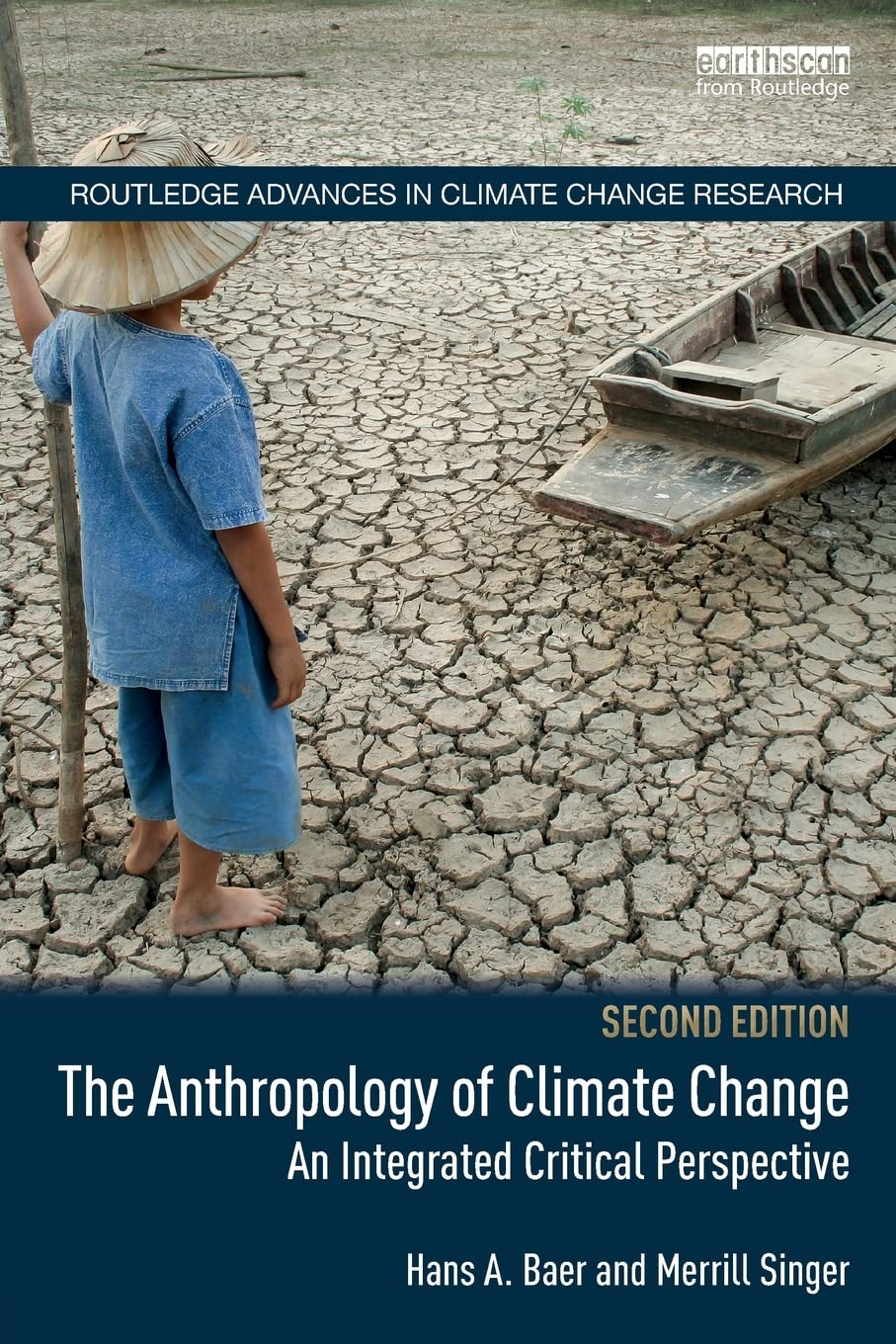 The Anthropology of Climate: Change An Integrated Critical Perspective