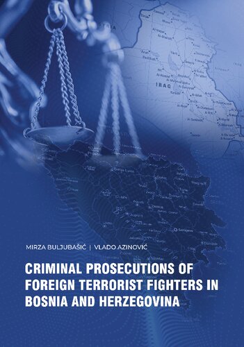 Criminal Prosecutions of Foreign Terrorist Fighters in Bosnia and Herzegovina