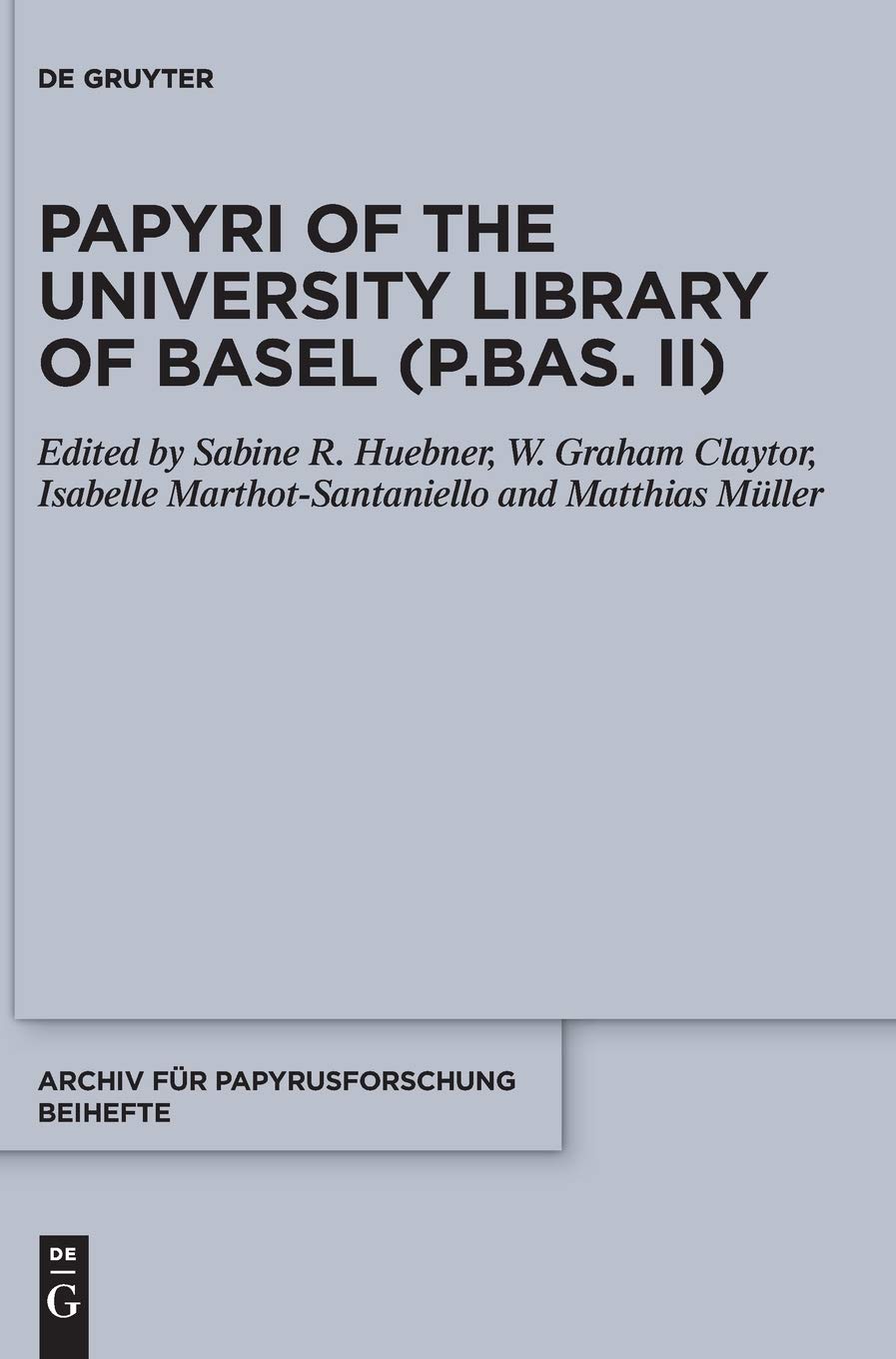 Papyri of the University Library of Basel (P.Bas. II)