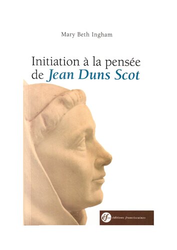 Initiation à la pensée de Jean Duns Scot