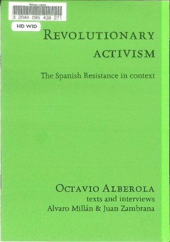 Revolutionary Activism: The Spanish Resistance in Context