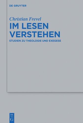 Im Lesen verstehen: Studien Zu Theologie Und Exegese