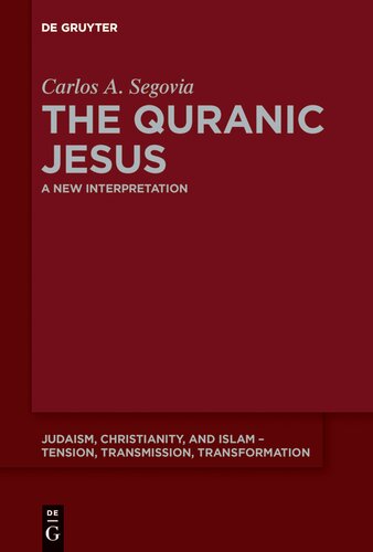 The Quranic Jesus: A New Interpretation