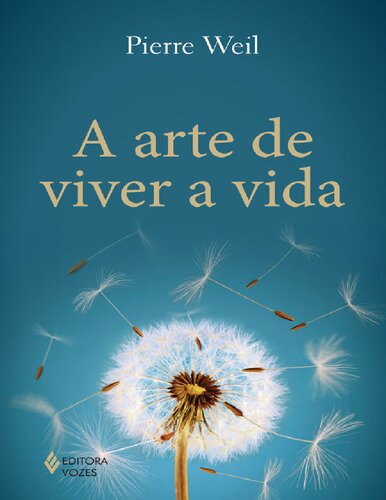 A arte de viver a vida