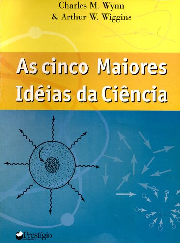 As Cinco Maiores Idéias da Ciência
