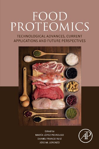 Food Proteomics: Technological Advances, Current Applications and Future Perspectives