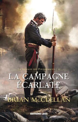 Les Poudremages T2 : La Campagne Écarlate