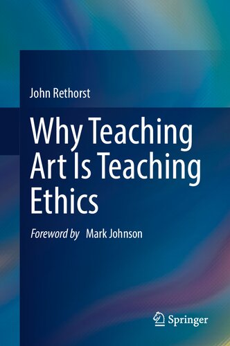 Why Teaching Art Is Teaching Ethics