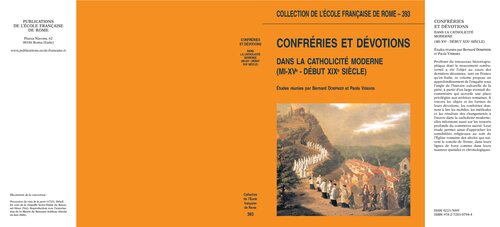 Confréries et dévotions dans la catholicité moderne (mi-XVe-début XIXe siècle) /