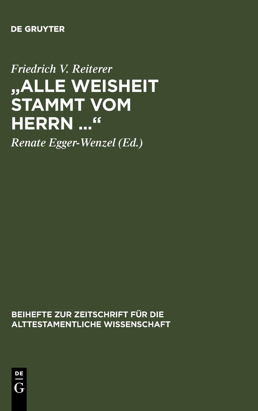 „Alle Weisheit stammt vom Herrn ...