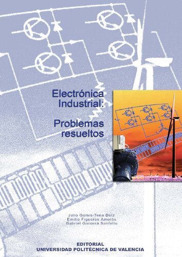 Electrónica industrial: Problemas resueltos