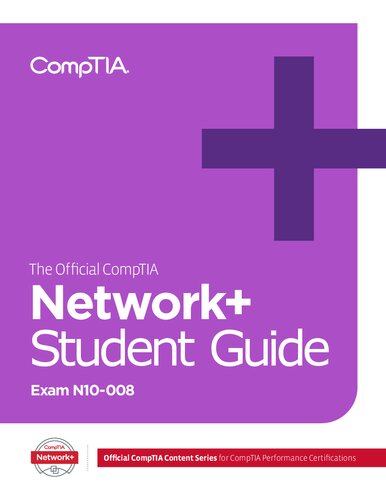 Official CompTIA Network+ Student Guide (Exam N10-008)