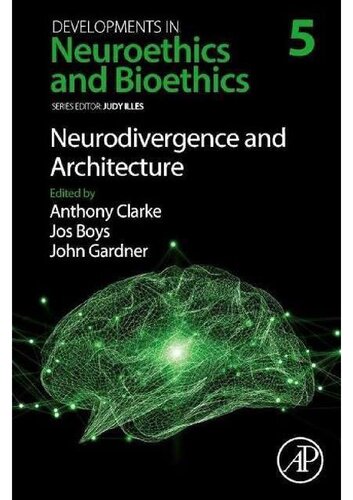 Neuroethics and Bioethics: Neurodivergence and Architecture