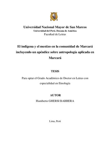 El indígena y el mestizo en la comunidad de Marcará (Carhuaz, Áncash). Incluyendo un apéndice sobre antropología aplicada en Marcará