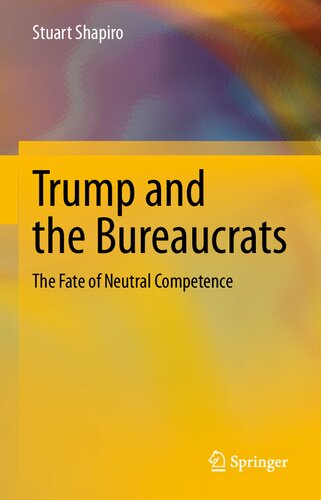 Trump and the Bureaucrats: The Fate of Neutral Competence