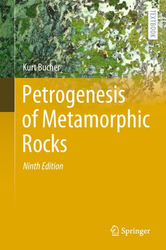 Petrogenesis of Metamorphic Rocks