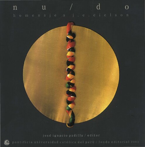 Nu/ do. Homenaje a Jorge Eduardo Eielson