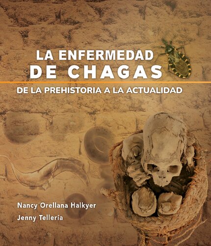 La enfermedad de chagas. De la prehistoria a la actualidad