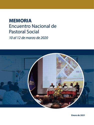 Memoria. Encuentro Nacional de Pastoral Social, 10 al 12 de marzo de 2020