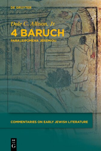 4 Baruch: Paraleipomena Jeremiou (Commentaries on Early Jewish Literature)