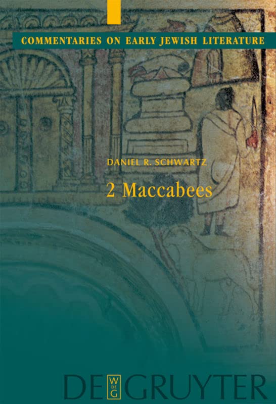 2 Maccabees (Commentaries on Early Jewish Literature)