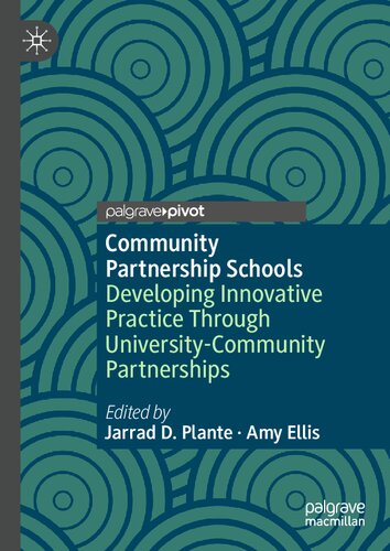 Community Partnership Schools: Developing Innovative Practice Through University-Community Partnerships