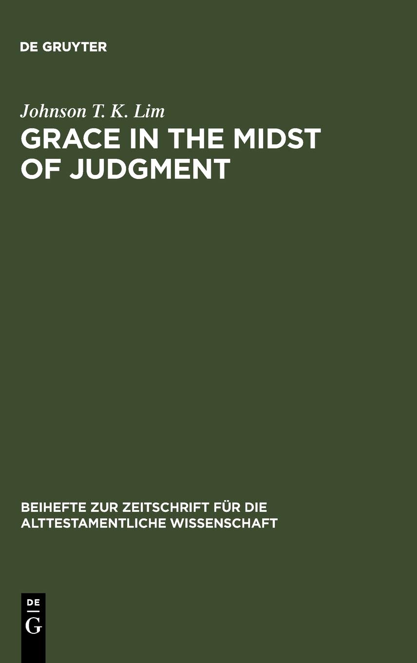 Grace in the Midst of Judgment: Grappling with Genesis 1-11