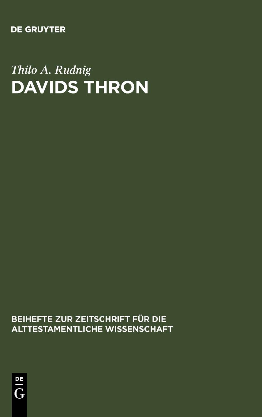 Davids Thron: Redaktionskritische Studien zur Geschichte von der Thronnachfolge Davids