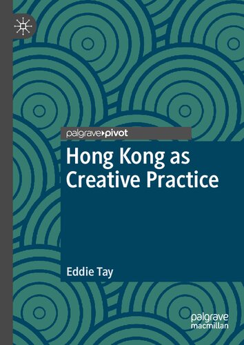Hong Kong as Creative Practice